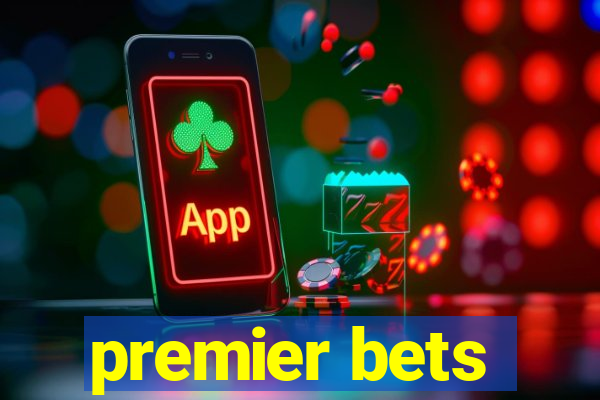 premier bets